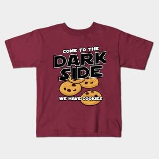 Come To The Dark Side, We Have Cookies T-Shirt Kids T-Shirt